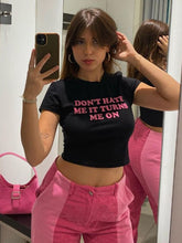 Don’t Hate Me It Turns Me On” Baby Tee – Bold & Playful Crop Top Color Black