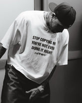 Bold Statement Graphic T-Shirt – “Stop Copying Me, You’re Not Even Doing It Right”