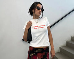 Anything You Can Do, I Can Do Better" Baby Tee Crop Top Color White