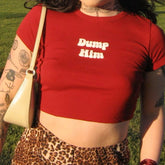 Dump Him Red Baby Tee – Bold & Trendy Statement Crop Top