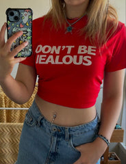 Don’t Be Jealous Red Baby Tee – Bold Statement Fitted Crop Top