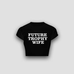 future-trophy-wife-black-crop-top-baby-tee-zyra-drip.jpg