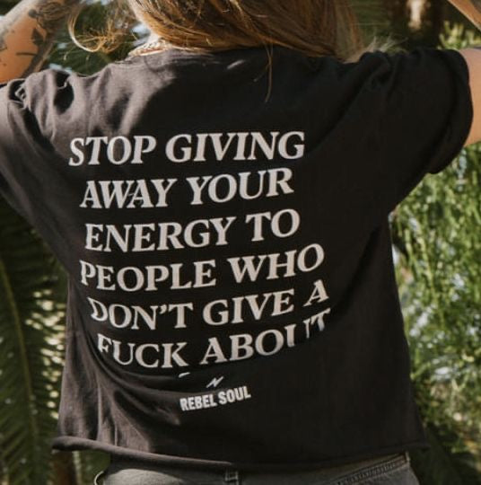 “Stop Giving Away Your Energy” Oversized Statement T-Shirt