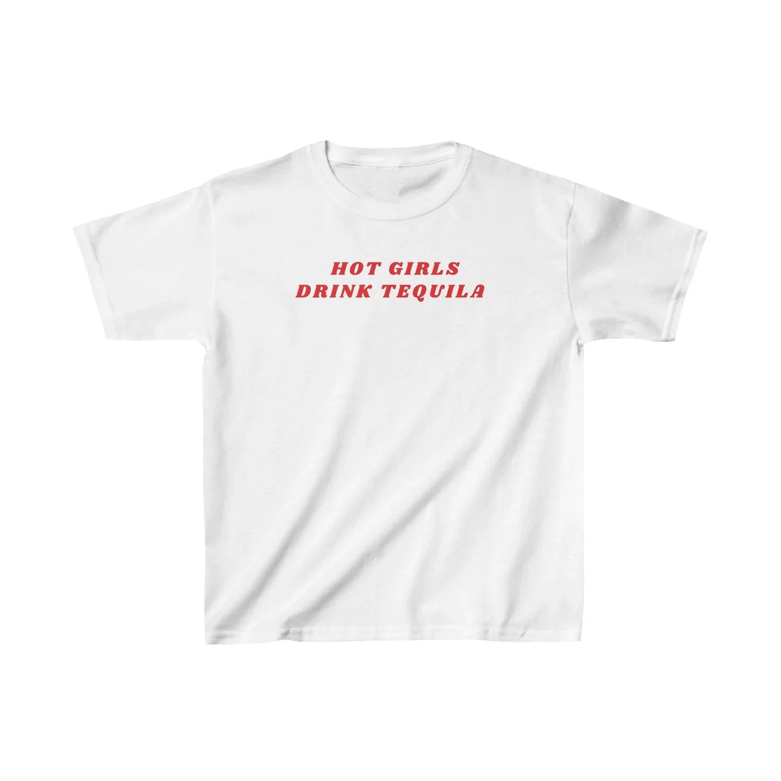 Trendy “Hot Girls Drink Tequila” Baby Tee – Color White