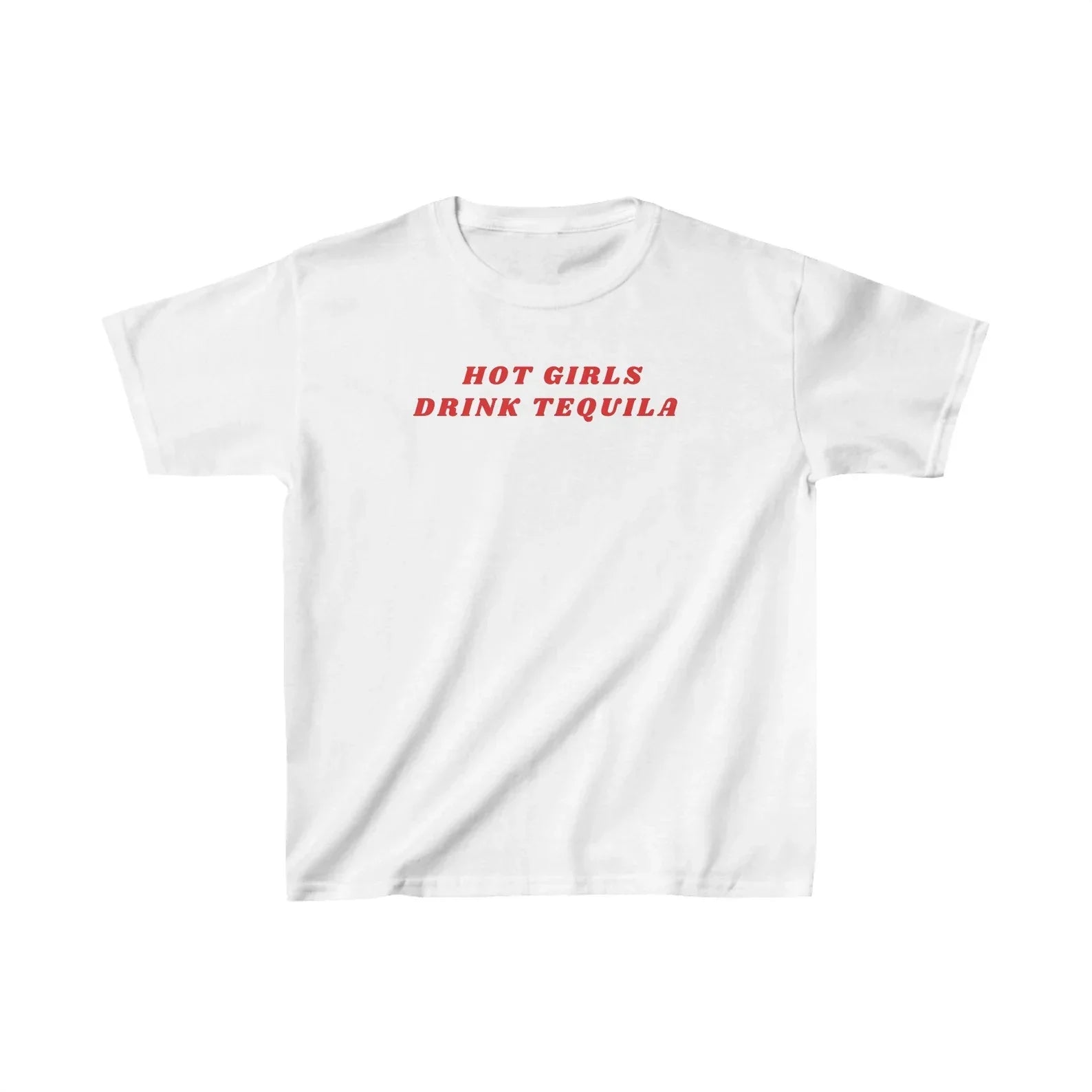 Trendy “Hot Girls Drink Tequila” Baby Tee – Color White